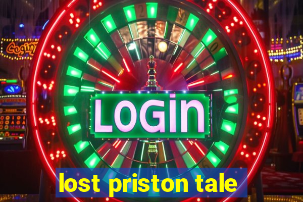 lost priston tale